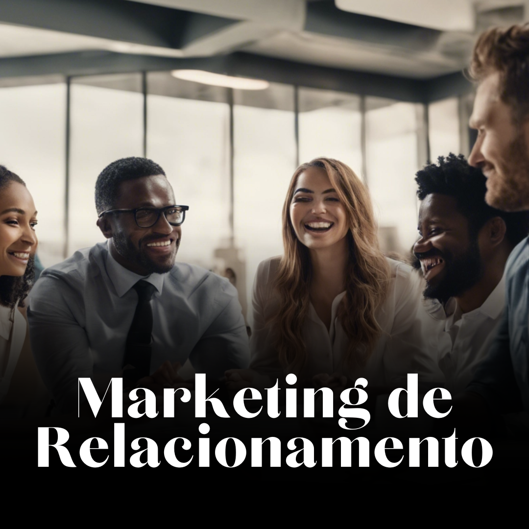 Marketing de Relacionamento: por que investir já nesta estratégia?